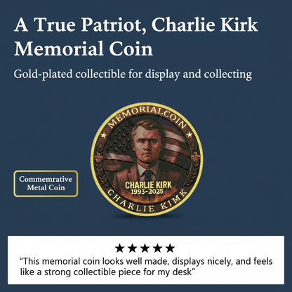 A True Patriot, Charlie Kirk Memorial Coin